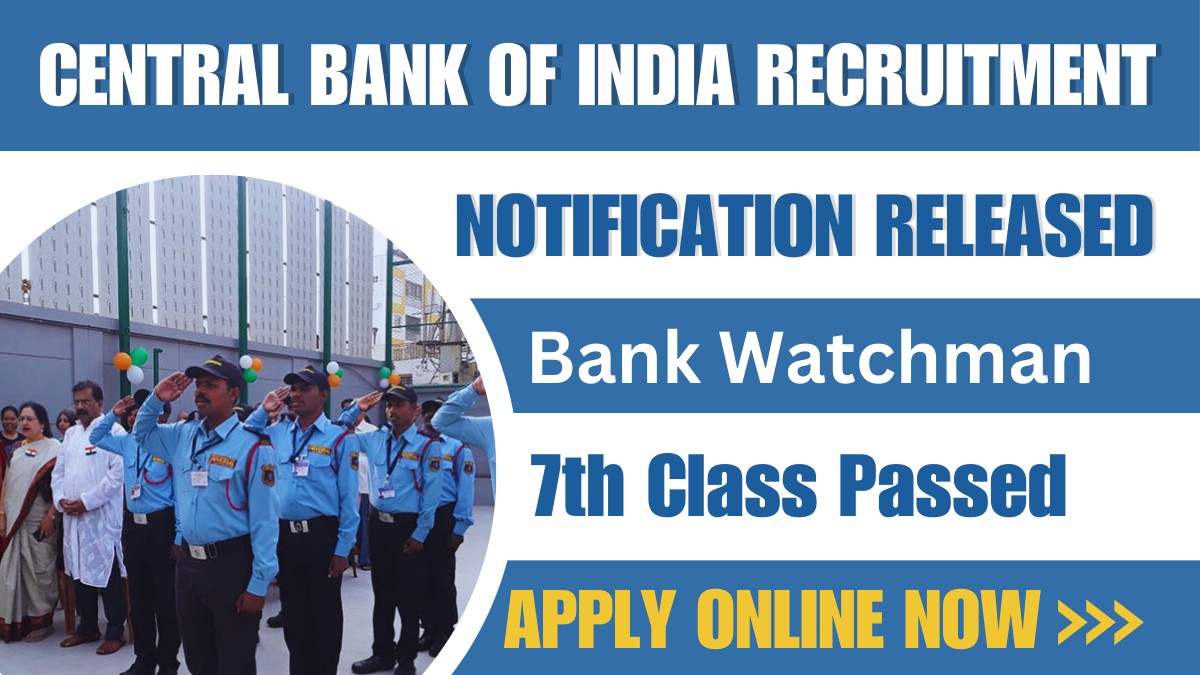 Central Bank of India Recruitment 2024-25